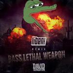 Bass Lethal Weapon (LIBEN Remix)专辑