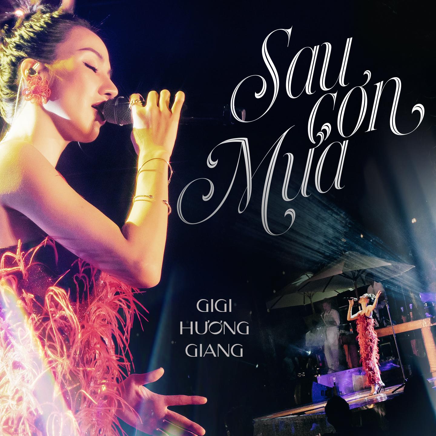 Sau Cơn Mưa (Live At Soul Of The Forest)