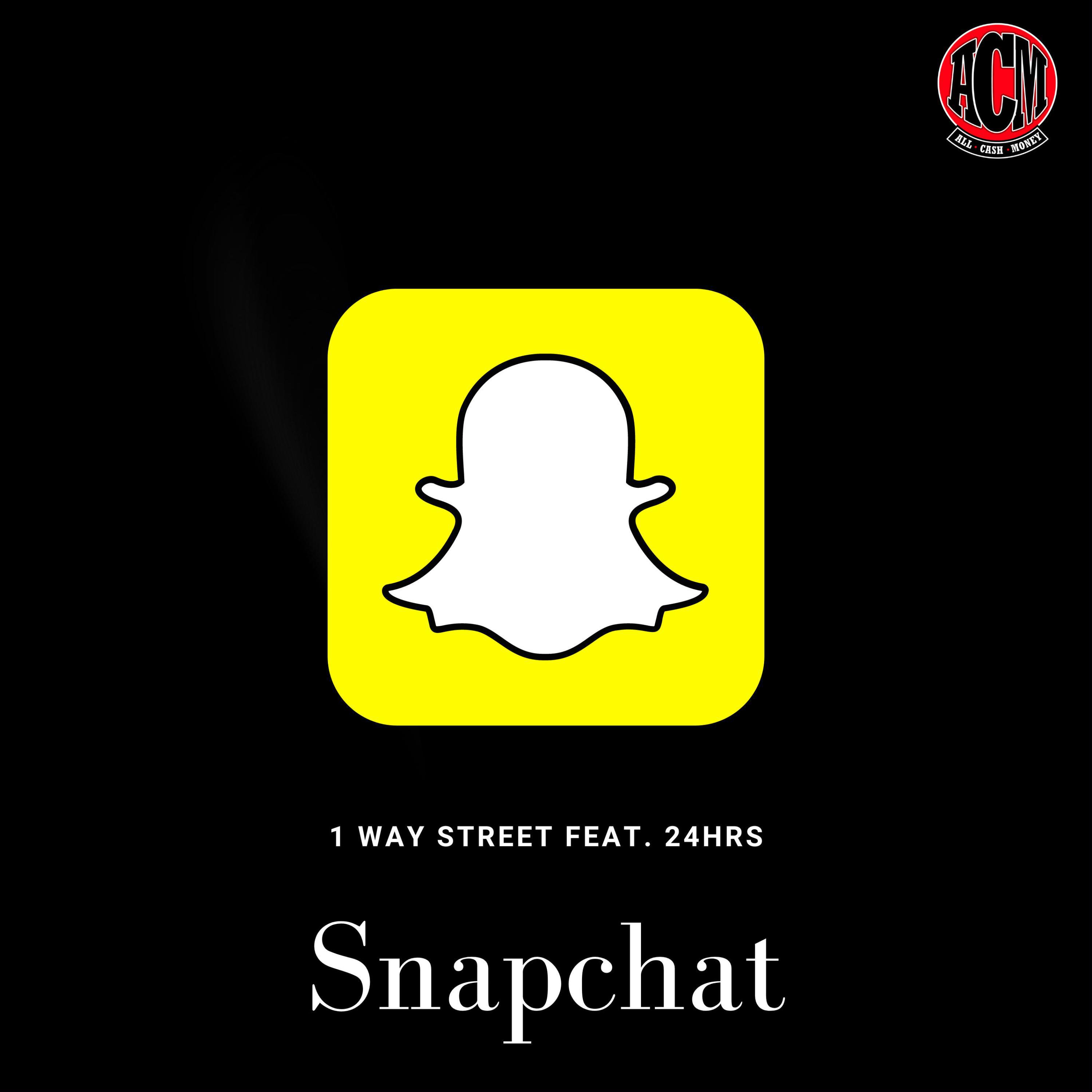 1 Way Street - Snapchat (feat. 24hrs)