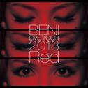 BENI Red LIVE TOUR 2013 ～TOUR FINAL 2013.10.06 at ZEPP DIVER CITY～