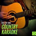 Beat the Tune: Country Karaoke专辑