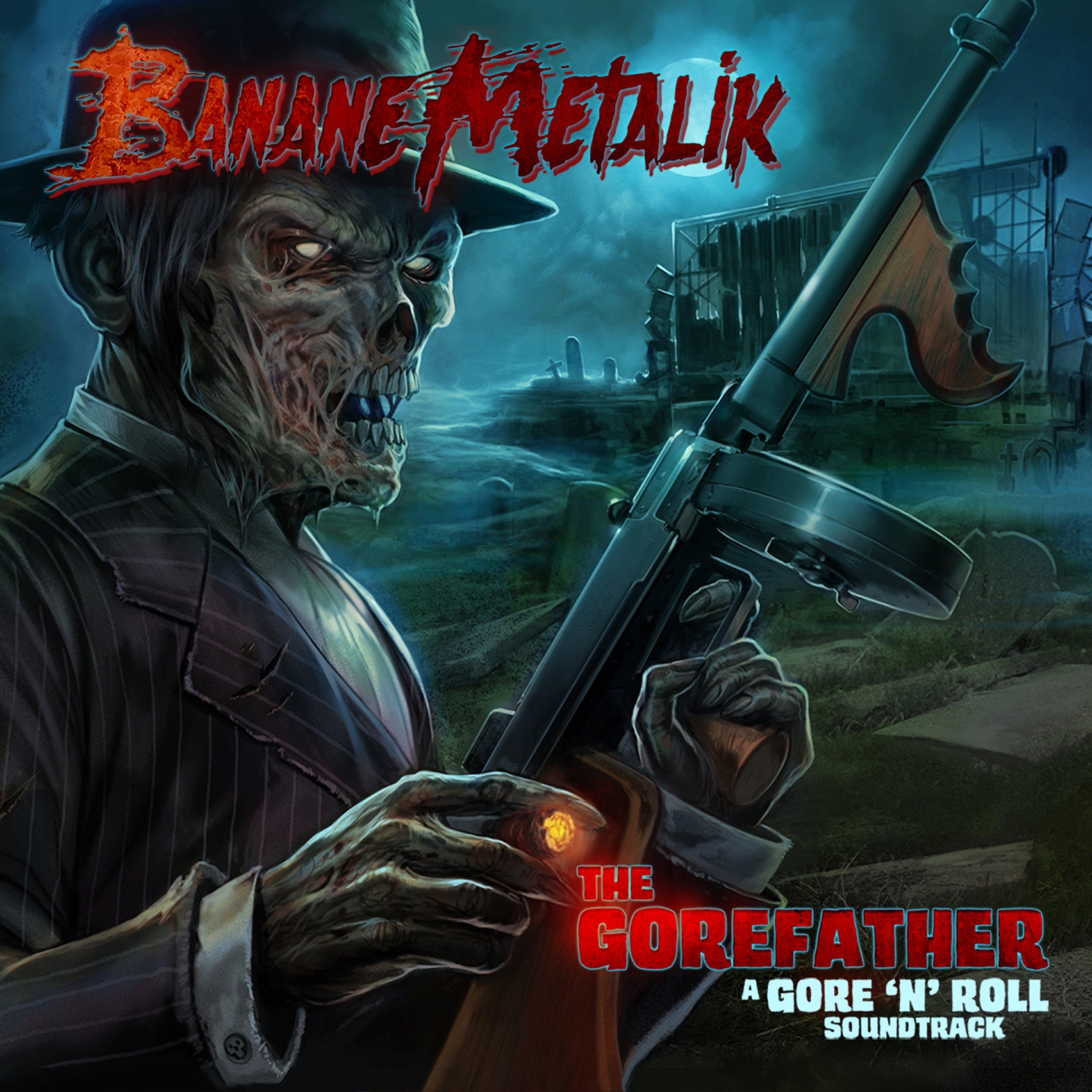 The Gorefather (A Gore'n'Roll Soundtrack)