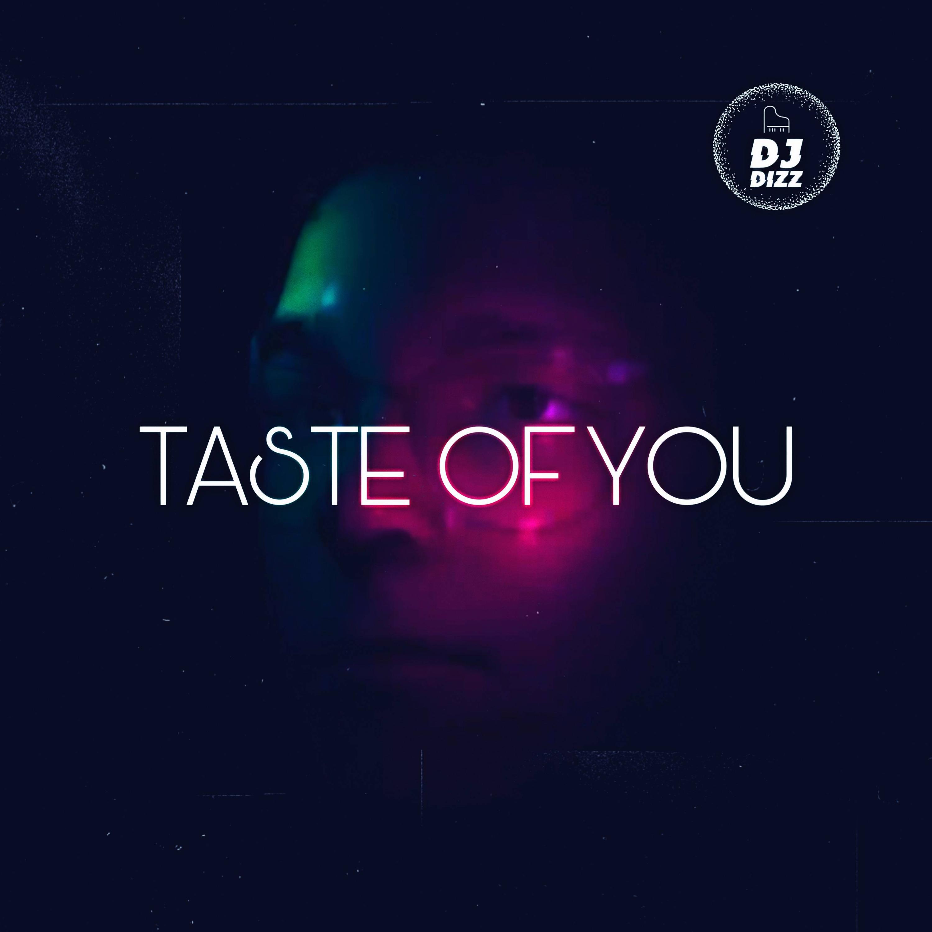 Taste of You