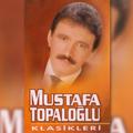 Mustafa Topaloğlu Klasikleri