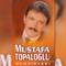 Mustafa Topaloğlu Klasikleri专辑