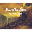 BLAME THE GAME专辑