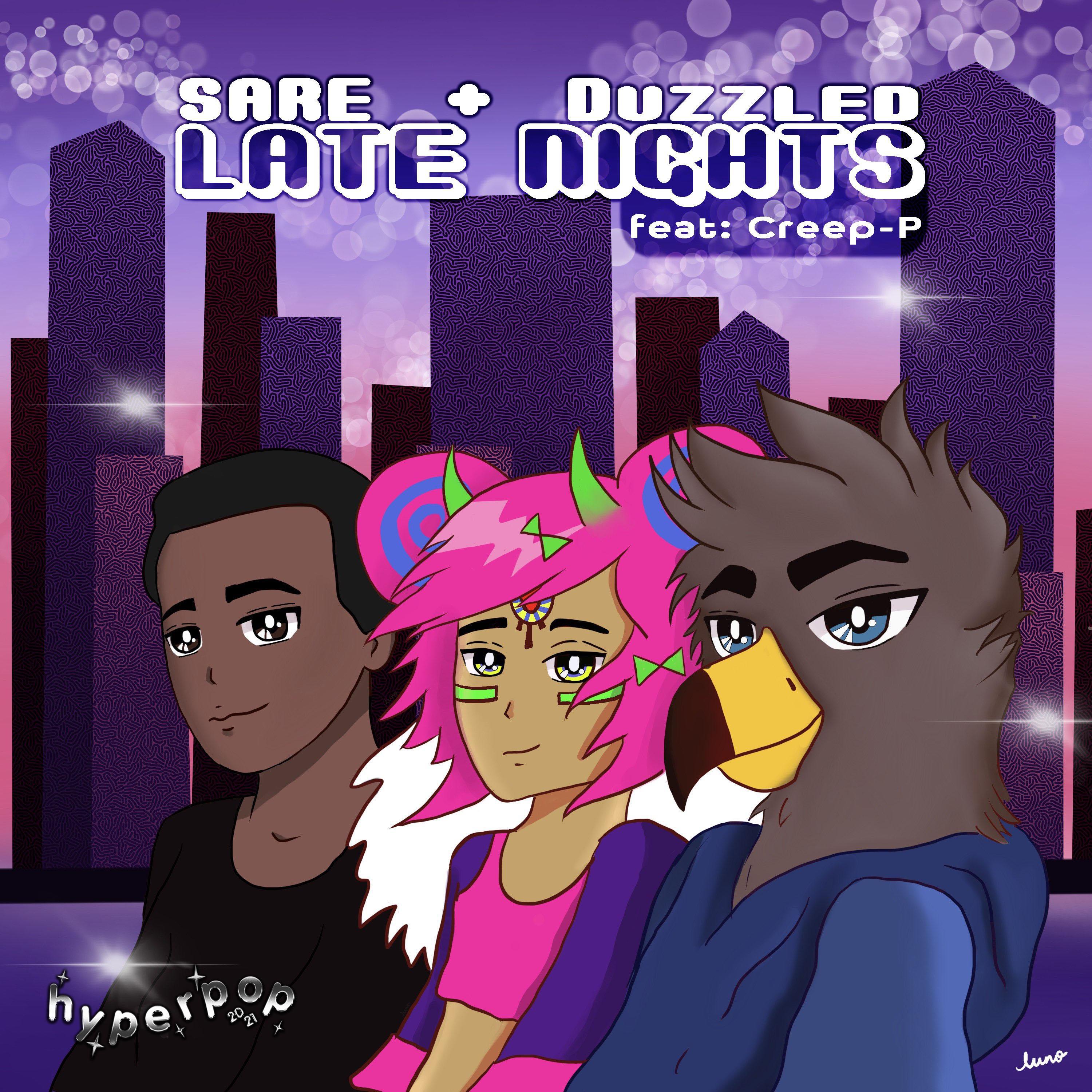 SARE - Late Nights (feat. Creep-P)