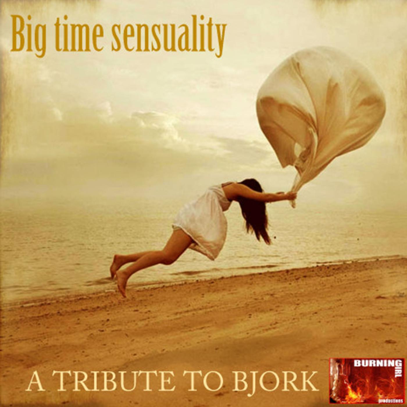 Big Time Sensuality