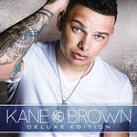 Kane Brown (Deluxe Edition)专辑