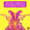 Jesse Green - Flip (Sped Up 10 %)