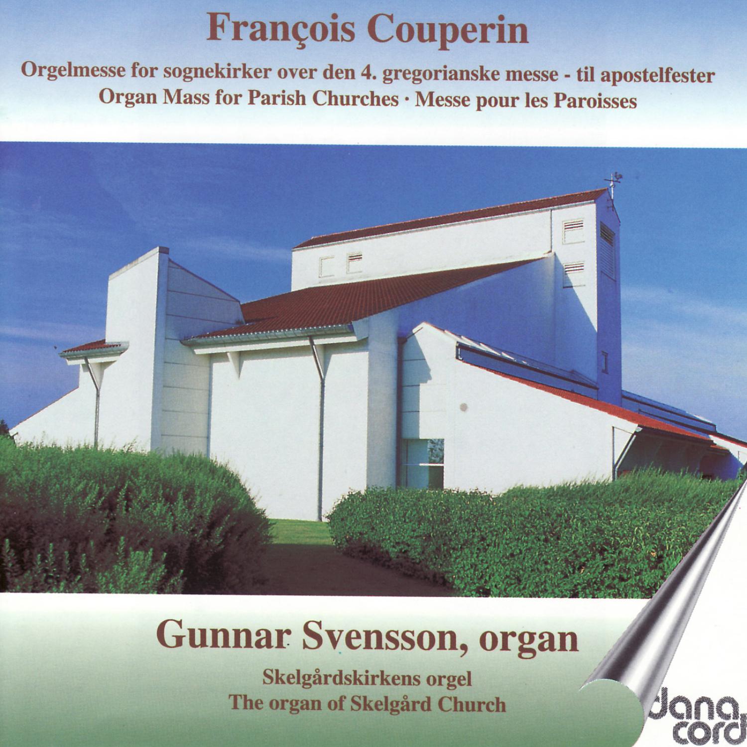 Couperin: Messe pour les Paroisses