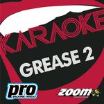 Zoom Karaoke - Grease 2专辑