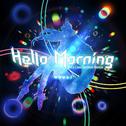 Hello, Morning (Pa's Lam System Remix)专辑