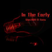 In the early(Original Mix)