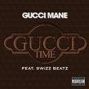 Gucci Time [Feat. Swizz Beats]专辑