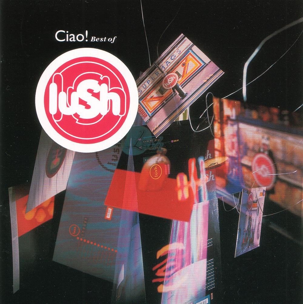 Ciao! Best Of Lush