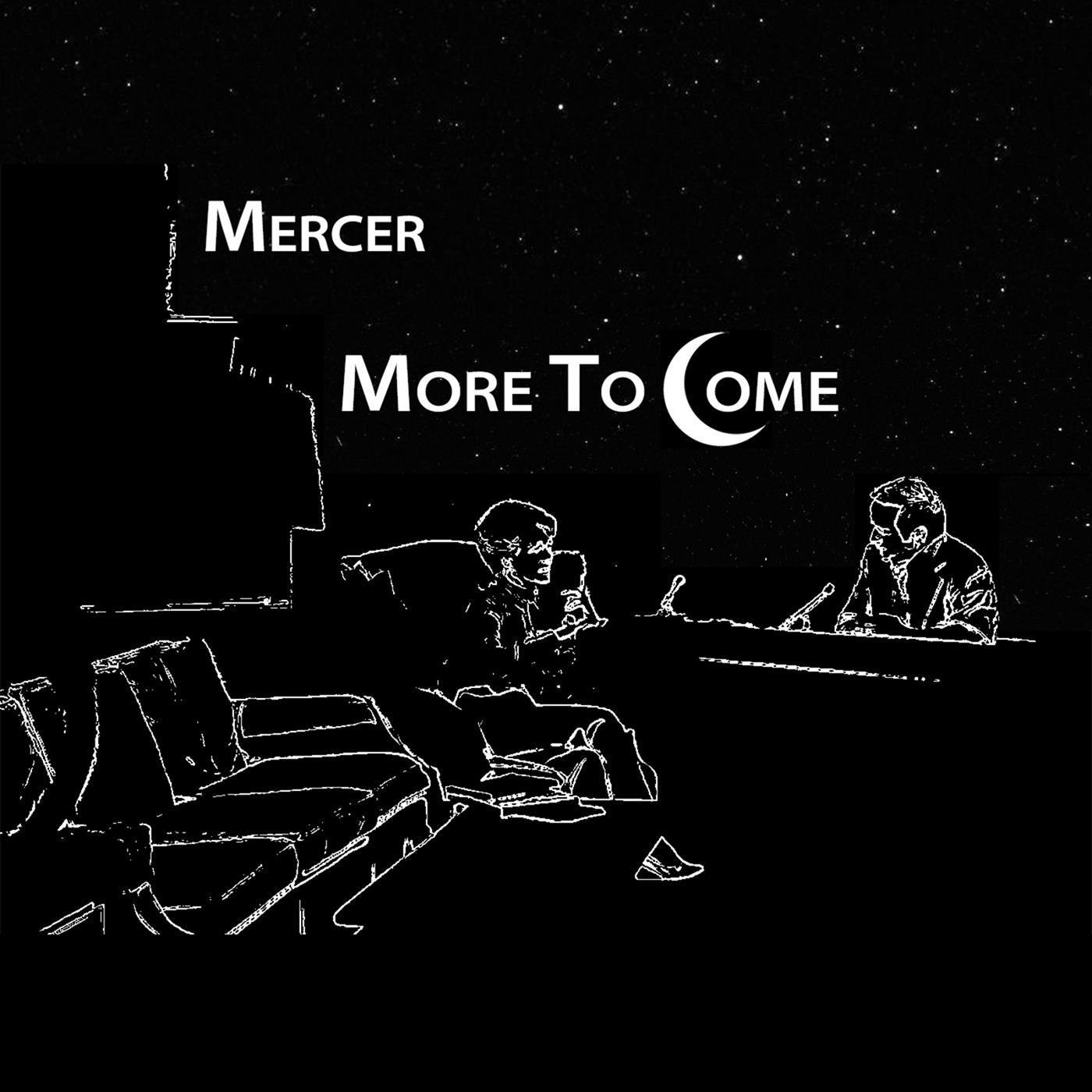 Mercer - Everyone Heard What You Said Last Night