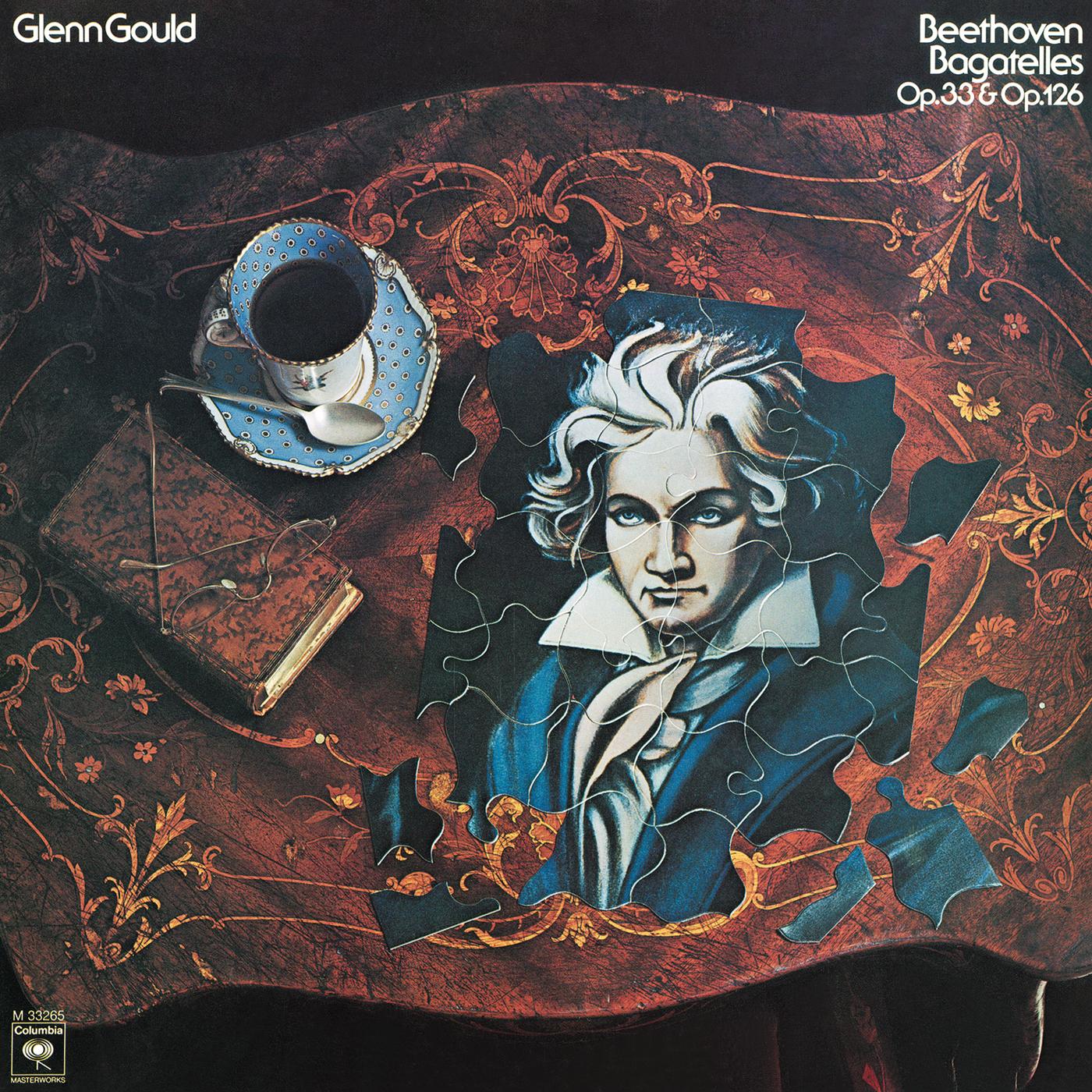 Beethoven: Bagatelles, Op. 33 & Op. 126 (Gould Remastered)