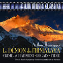 HONEGGER, A.: Demon de L'Himalaya (Le) / Crime et Chatiment / Regain / L'Idee (Slovak Radio Symphony专辑