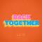 Back Together专辑