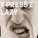 Lazy 2008专辑