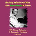 My Funny Valentine and More from Oscar Peterson & Friends专辑