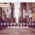 crowd surged forward(Original Mix)