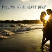 Feeling Your Heart Beat专辑