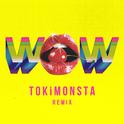 Wow (TOKiMONSTA Remix)专辑