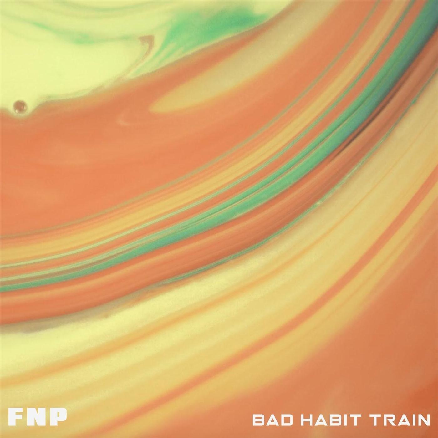 Bad Habit Train