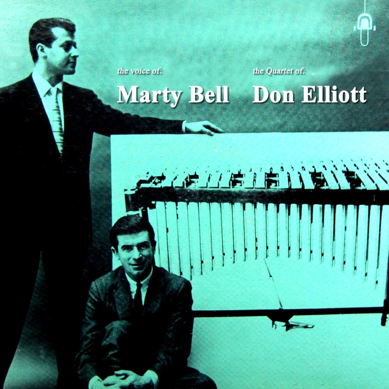 The Voice Of Marty Bell, The Quartet Of Don Elliot