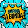 Gelado No Beat - Empina a Bunda