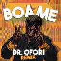 Boa Me (Dr Ofori Remix)专辑