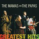 Greatest Hits: The Mamas & The Papas专辑
