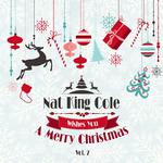 Nat King Cole Wishes You a Merry Christmas, Vol. 2专辑