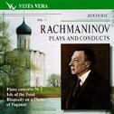 Rachmaninov Plays and Conducts, Vol.1