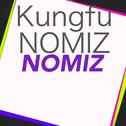 KUNGFU NOMIZ专辑