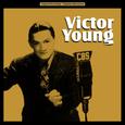 Victor Young (A Collection of His Memorable Soundtracks)