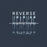 Reverse(Jugg$hots Remix)专辑