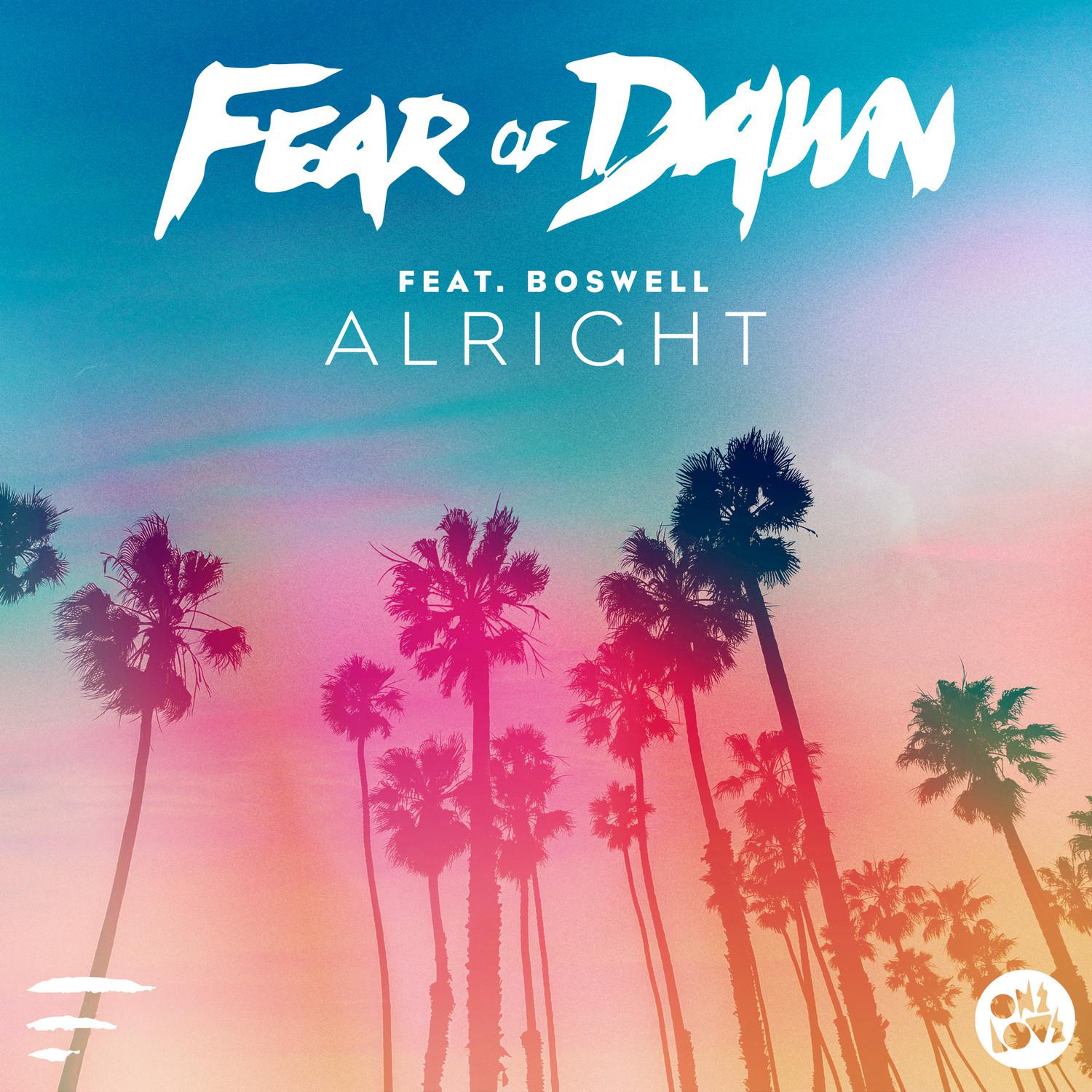 Fear Of Dawn - Alright (Tom Evans Remix)