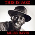 This Is Jazz by Miles Davis Vol. 2