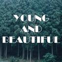 Young And Beautiful专辑