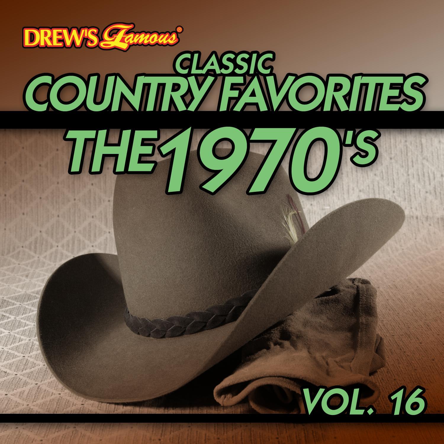 Classic Country Favorites: The 1970's, Vol. 16