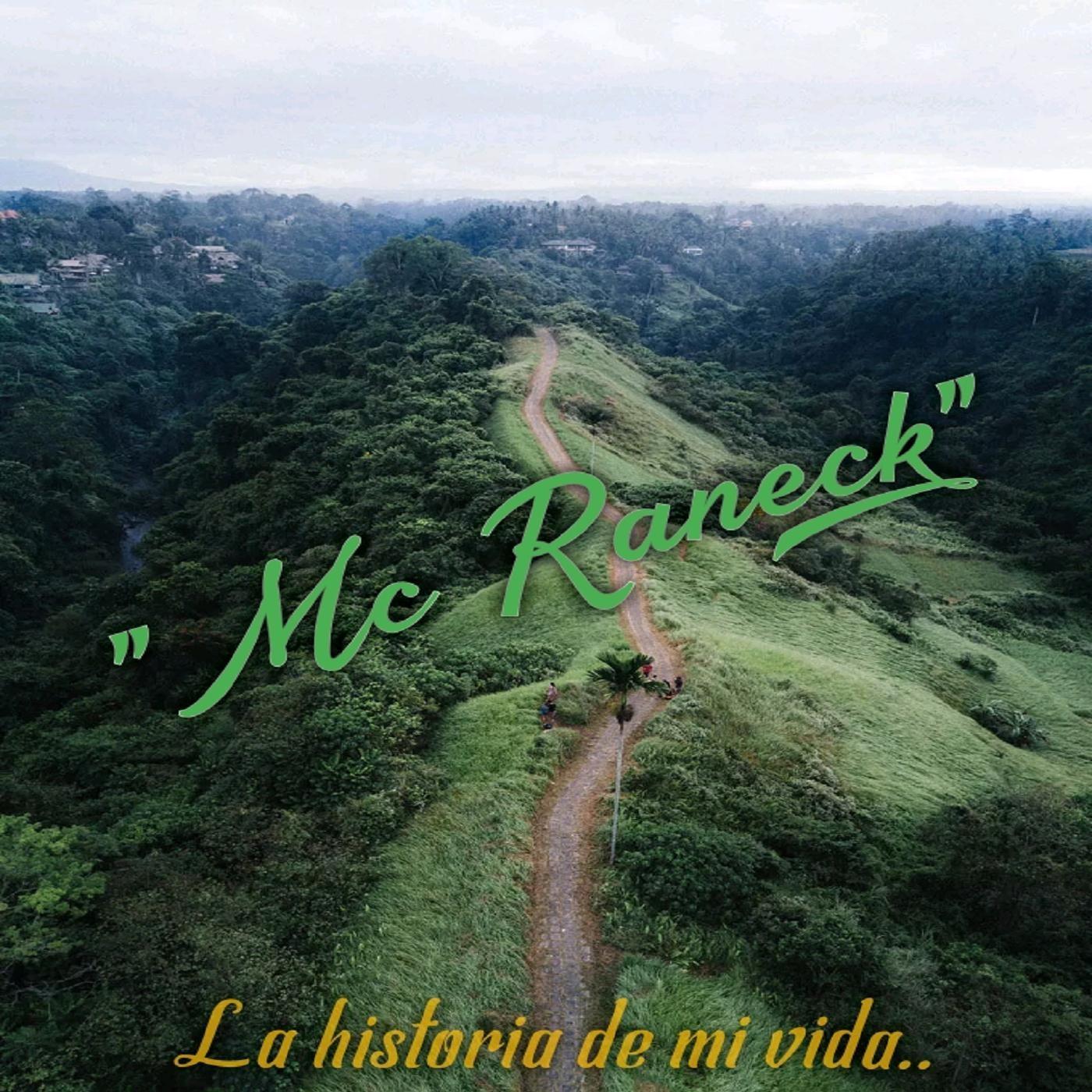 MC Raneck - La Historia de Mi Vida