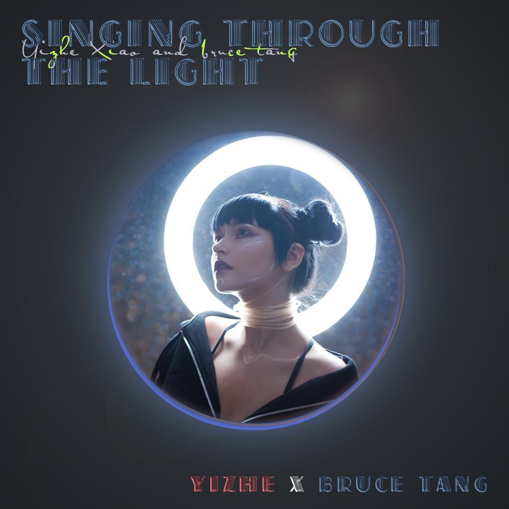 Bruce Tang - Singing Through The Light