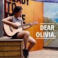 Dear Olivia.