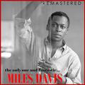 The Only One and Fantastic... Miles Davis (Remastered)