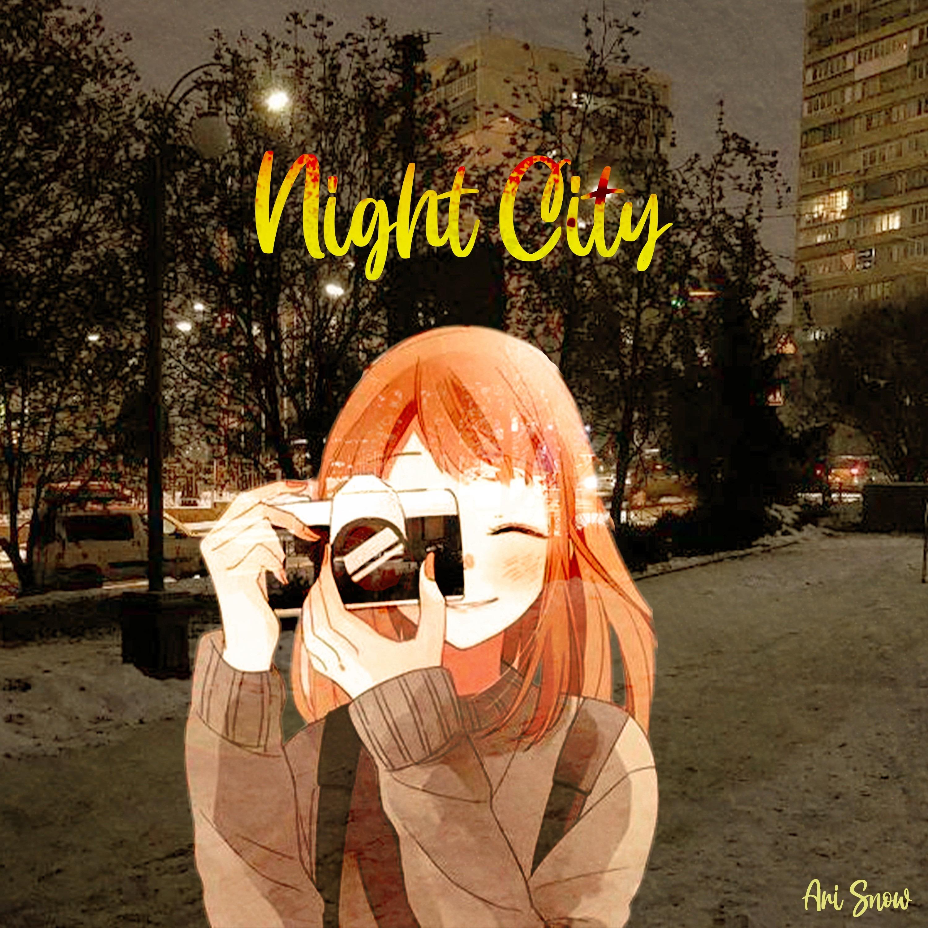 Night City - Ari Snow - 单曲 - 网易云音乐