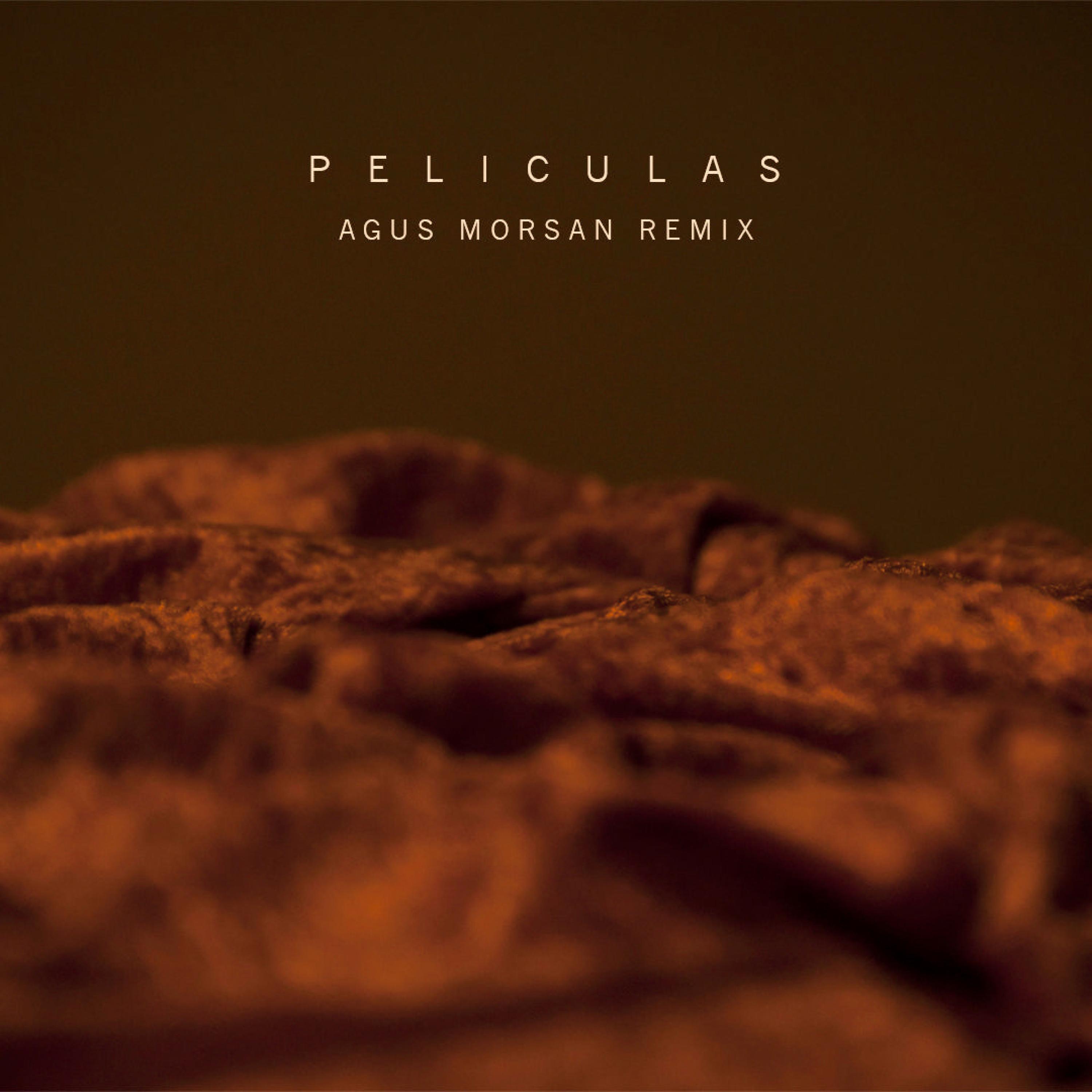 Películas - Agus Morsan Remix (con Agus Morsan) (Remix)