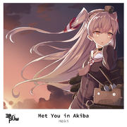 Met You in Akiba专辑